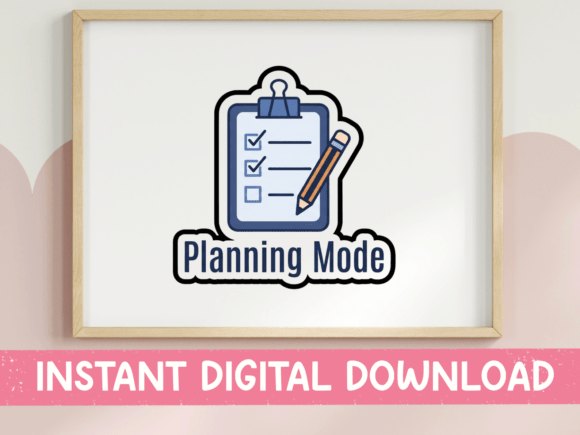 Planning Mode Clipboard Sticker: Graphics for T-Shirt Designs